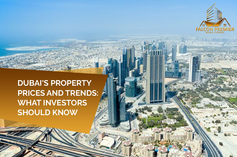 Dubai's Property Prices And Trends