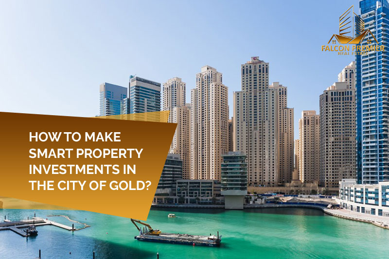 How To Make Smart Property Investments In The City Of Gold