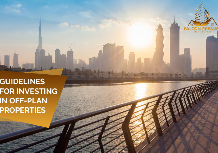 Guidelines for Investing in Off-Plan Properties