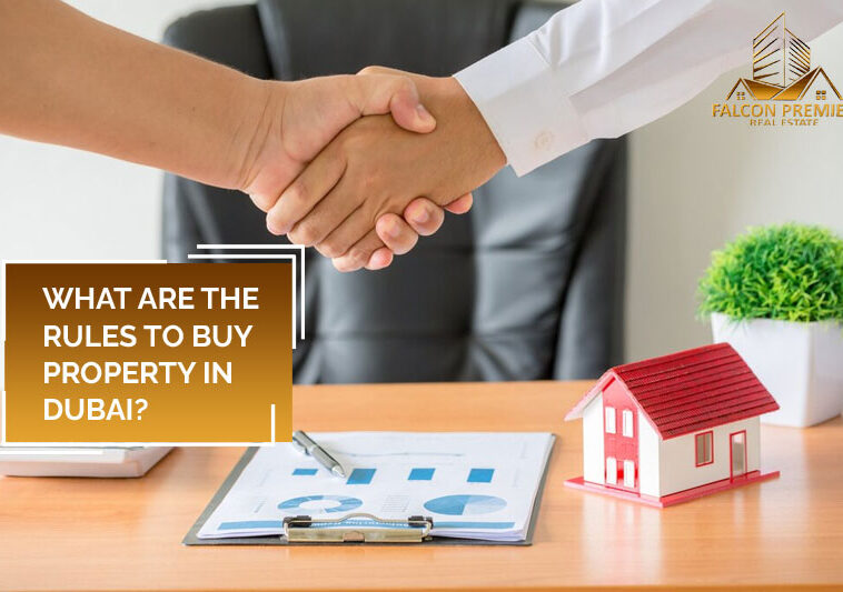 What Are The Rules To Buy Property in Dubai