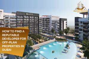 How to find a reputable developer for off plan properties in Dubai