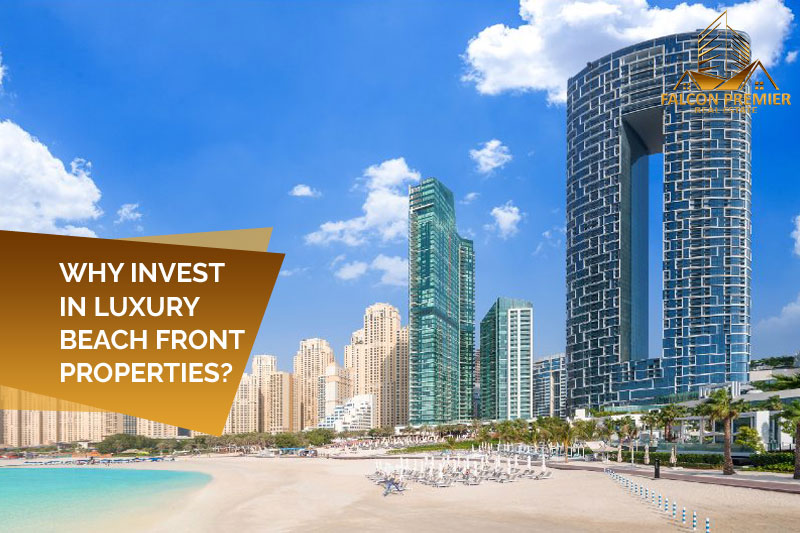 invest in luxury Beachfront properties Dubai