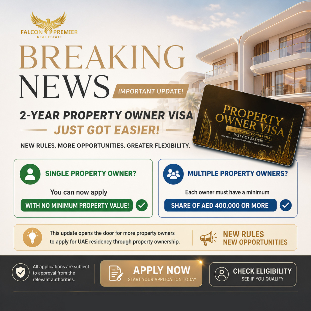 Dubai property visa 2 years new rules update for investors